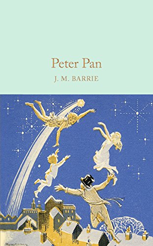 Peter Pan: Complete & Unabridged (Macmillan Collector's Library) von Macmillan Collector's Library