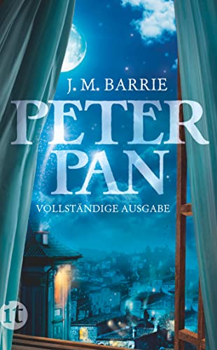 Peter Pan: Vollständige Ausgabe (insel taschenbuch) von Insel Verlag GmbH