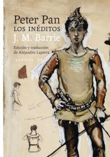 Peter Pan: los inéditos (Ficción, Band 77) von Pepitas de calabaza