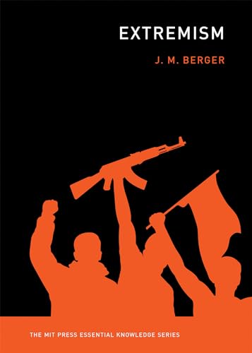 Extremism (The MIT Press Essential Knowledge series) von MIT Press