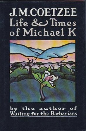 Life and Times of Michael K