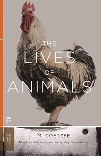 The Lives of Animals (The University Center for Human Values) von Princeton University Press