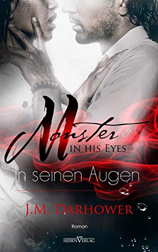 Monster in his eyes - In seinen Augen (Monster Trilogie)