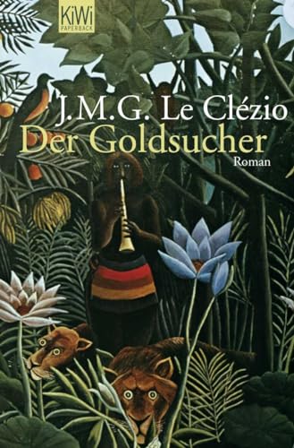 Der Goldsucher: Roman Der Goldsucher: Roman