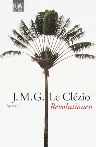Revolutionen: Roman von Kiepenheuer & Witsch GmbH