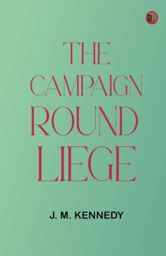 The Campaign Round Liege von Zinc Read