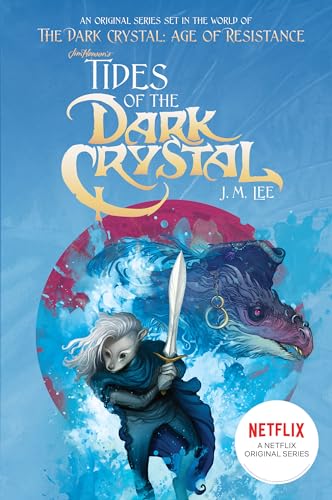 Tides of the Dark Crystal #3 (Jim Henson's The Dark Crystal, Band 3)