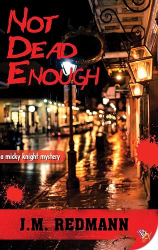 Not Dead Enough (Mickey Knight Mysteries, Band 10) von Bold Strokes Books