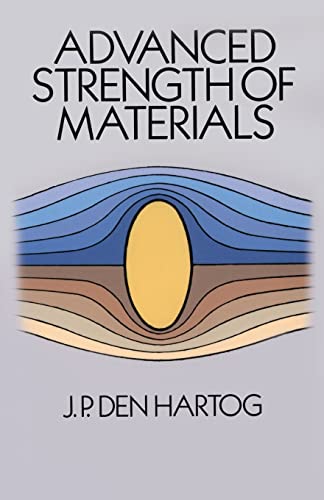 Advanced Strength of Materials (Dover Books on Engineering) von Dover Publications Inc.