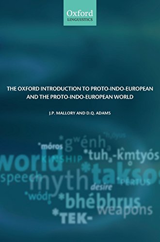 The Oxford Introduction to Proto-Indo-European and the Proto-Indo-European World (Oxford Linguistics) von PRACTITIONER LAW