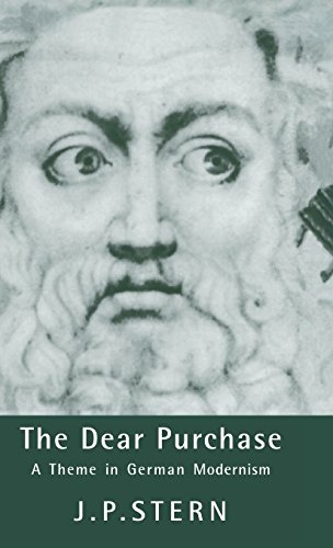 The Dear Purchase: A Theme in German Modernism (Cambridge Studies in German) von Cambridge University Press