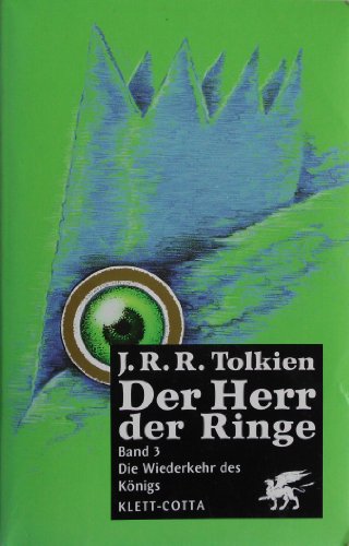 Der Herr der Ringe. Ausgabe in neuer Übersetzung und Rechtschreibung: Die Wiederkehr des Königs