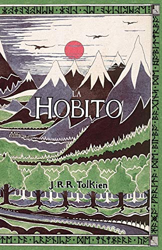 La Hobito, a¿, Tien kaj Reen: The Hobbit in Esperanto von Evertype