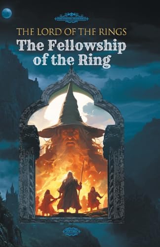 THE LORD OF THE RINGS: THE FELLOWSHIP OF THE RING von WARWICK INTERNATIONAL PUBLISHING HOUSE LTD