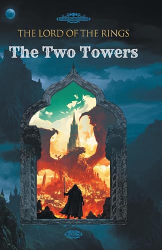 THE LORD OF THE RINGS: THE TWO TOWERS von Warwick International Publishing House