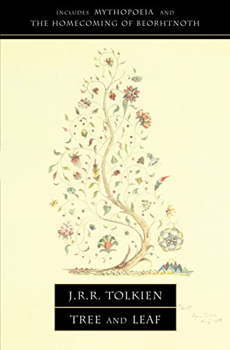 TREE AND LEAF: Including MYTHOPOEIA