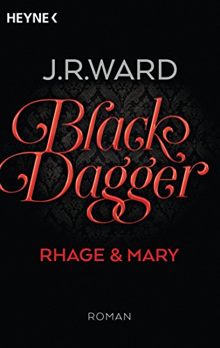 Black Dagger - Rhage & Mary: Roman (Black Dagger Doppelbände, Band 2)