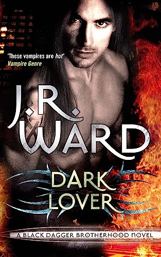 Dark Lover: Number 1 in series (Black Dagger Brotherhood Series) von Hachette