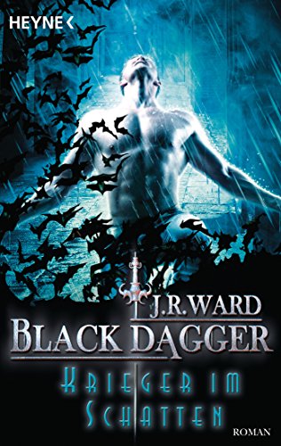 Krieger im Schatten: Black Dagger 27 - Roman von HEYNE