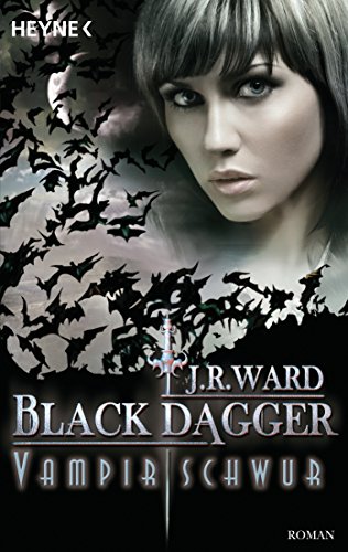 Vampirschwur: Black Dagger 17 - Roman