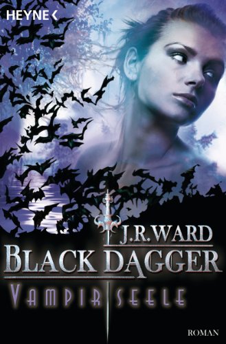 Vampirseele: Black Dagger 15 - Roman