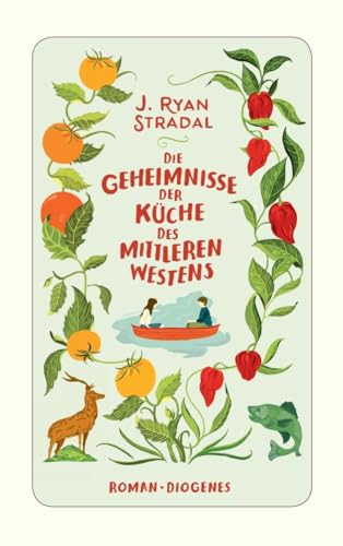 Die Geheimnisse der Küche des Mittleren Westens (detebe) von Diogenes Verlag AG