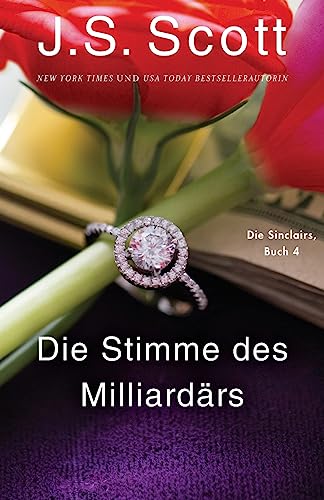 Die Stimme des Milliardärs ~ Micah: Die Sinclairs (Buch 4) von Golden Unicorn Enterprises, Inc.