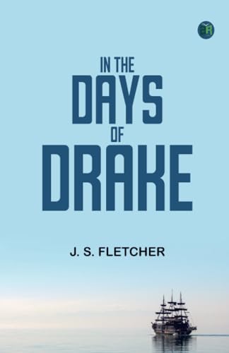 In the Days of Drake von Zinc Read