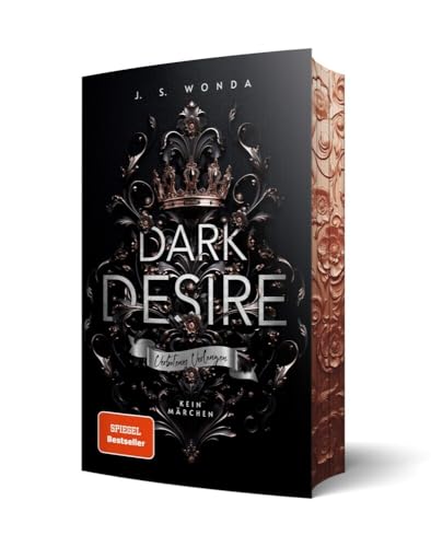 Dark Desire: Verbotenes Verlangen: Verbotenes Verlangen | Mit wunderschönem Farbschnitt (Royal Reihe)