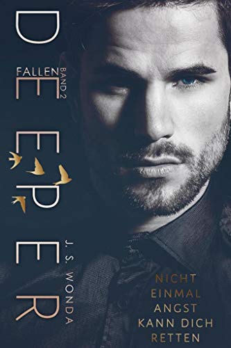 FALLEN DEEPER: Nicht einmal Angst kann dich retten (DARK ROMANCE) von NOVA MD