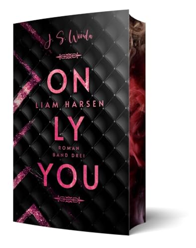 Liam Harsen: Only you | Mit wunderschönem Farbschnitt