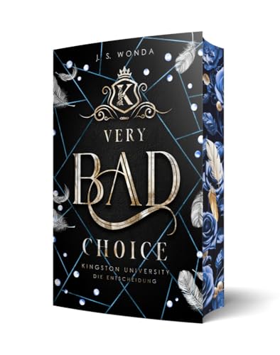 Very Bad Choice: Kingston University, Die Entscheidung (Bully Reverse Harem) | Mit wunderschönem Farbschnitt (Very Bad Kings)