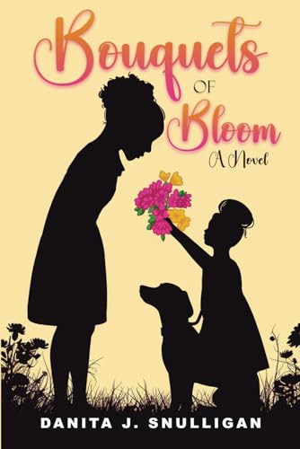 Bouquets of Bloom von Self Publishing