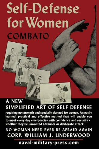 SELF DEFENCE FOR WOMEN COMBATO von Naval & Military Press Ltd