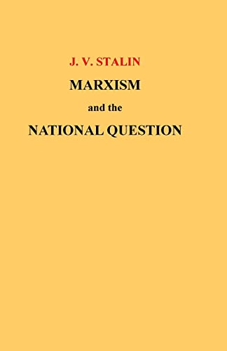 Marxism and the National Question von CREATESPACE