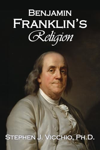 Benjamin Franklin's Religion von Wisdom Editions
