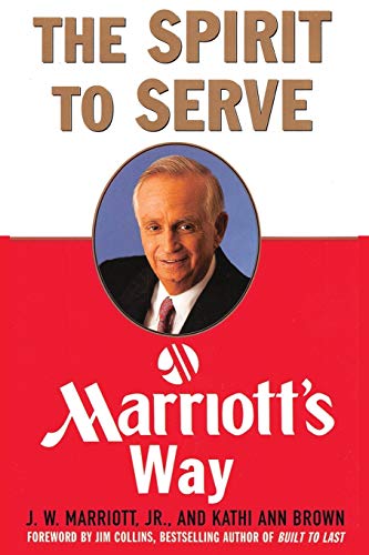 The Spirit to Serve Marriott's Way von WWW.Snowballpublishing.com