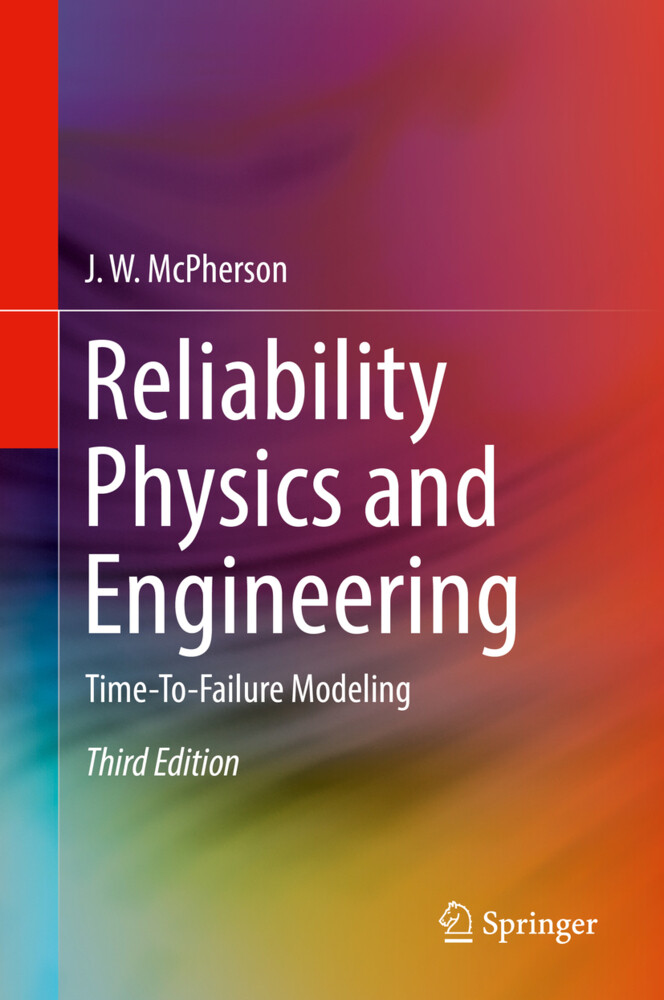 Reliability Physics and Engineering von Springer International Publishing
