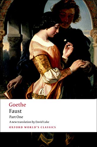 Faust, English edition.Pt.1: Awarded the European Poetry Translation Prize (Oxford World’s Classics)