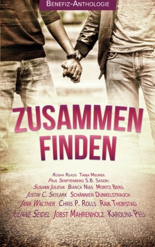 Zusammen finden: Benefiz-Anthologie von CreateSpace Independent Publishing Platform