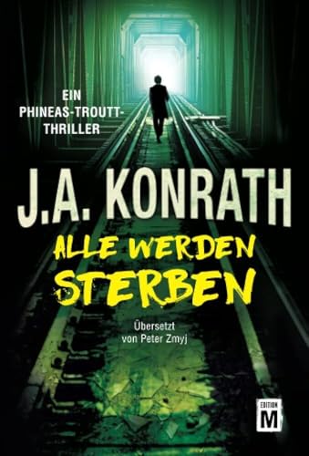 Alle werden sterben (Ein Jack-Daniels-Thriller, Band 12) von Edition M