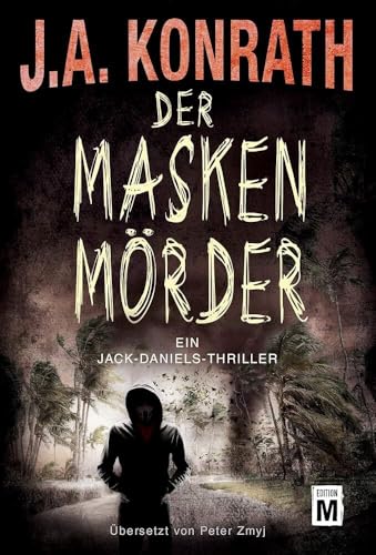 Der Maskenmörder: Ein Jack-Daniels-Thriller