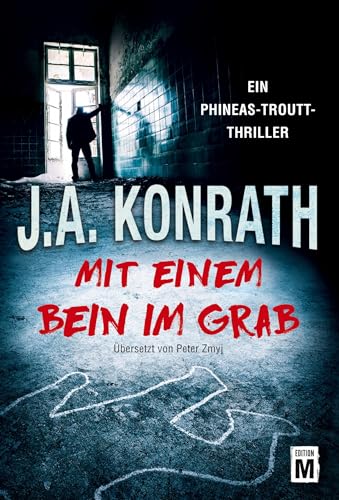 Mit einem Bein im Grab (Ein Jack-Daniels-Thriller, Band 8)