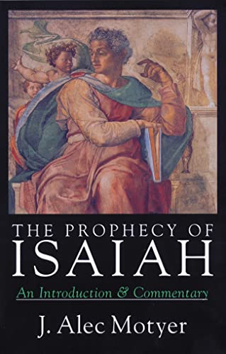 The Prophecy of Isaiah: An Introduction Commentary
