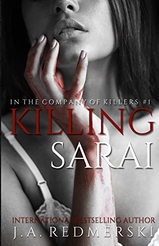 Killing Sarai (In the Company of Killers, Band 1)