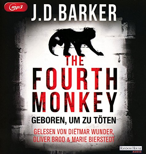 The Fourth Monkey - Geboren, um zu töten: Gekürzte Ausgabe, Lesung (Sam Porter, Band 1)