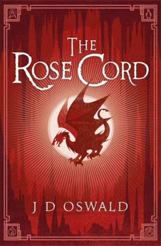The Rose Cord: The Ballad of Sir Benfro Book Two (The Ballad of Sir Benfro, 2)