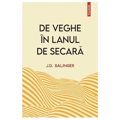 De Veghe In Lanul De Secara De Veghe In Lanul De Secara