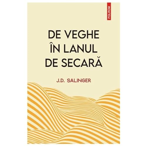 De Veghe In Lanul De Secara