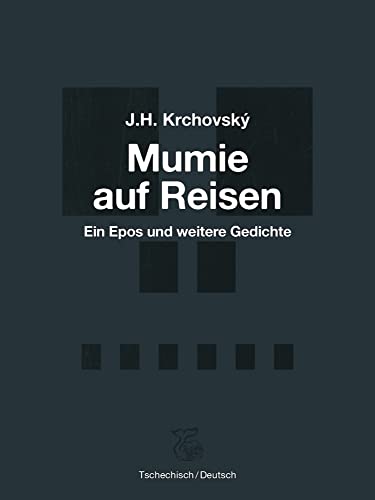 Mumie auf Reisen: Ein Epos und weitere Gedichte Mumie auf Reisen: Ein Epos und weitere Gedichte von Ketos